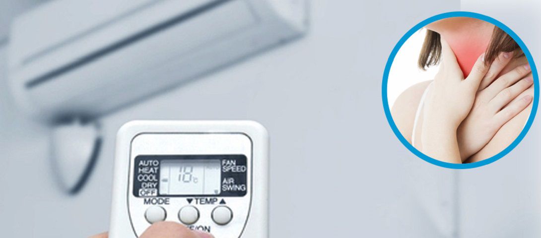 Những lưu ý khi sử dụng điều hòa để tránh gây viêm họng