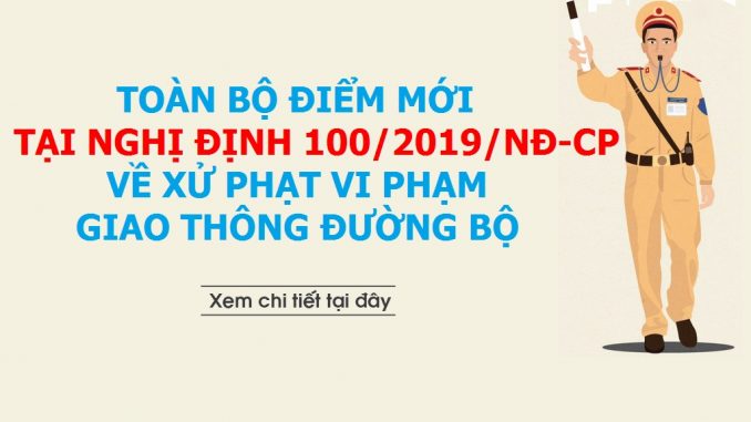 41 mức phạt mới của Nghị định 100/2019/NĐ-CP đối với ô tô, xe máy
